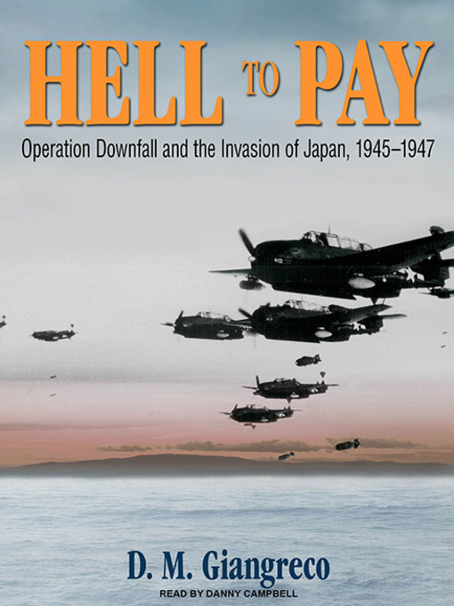 Title details for Hell to Pay by D. M. Giangreco - Available